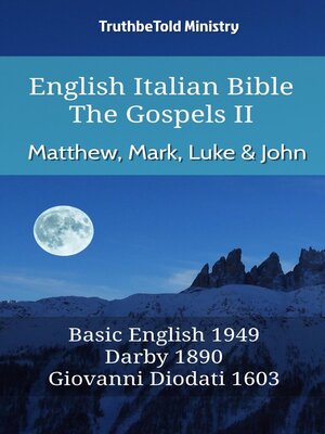 cover image of English Italian Bible--The Gospels II--Matthew, Mark, Luke and John
